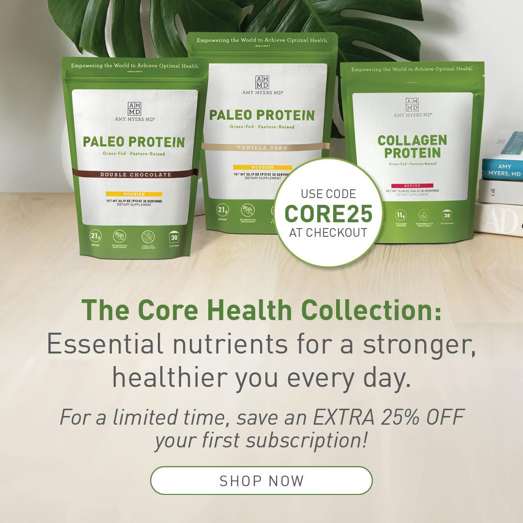 The Core Health Collection: Essential nutrients for a stronger, healthier you every day. For a limited time save 25% when you use code: CORE25. Learn More.