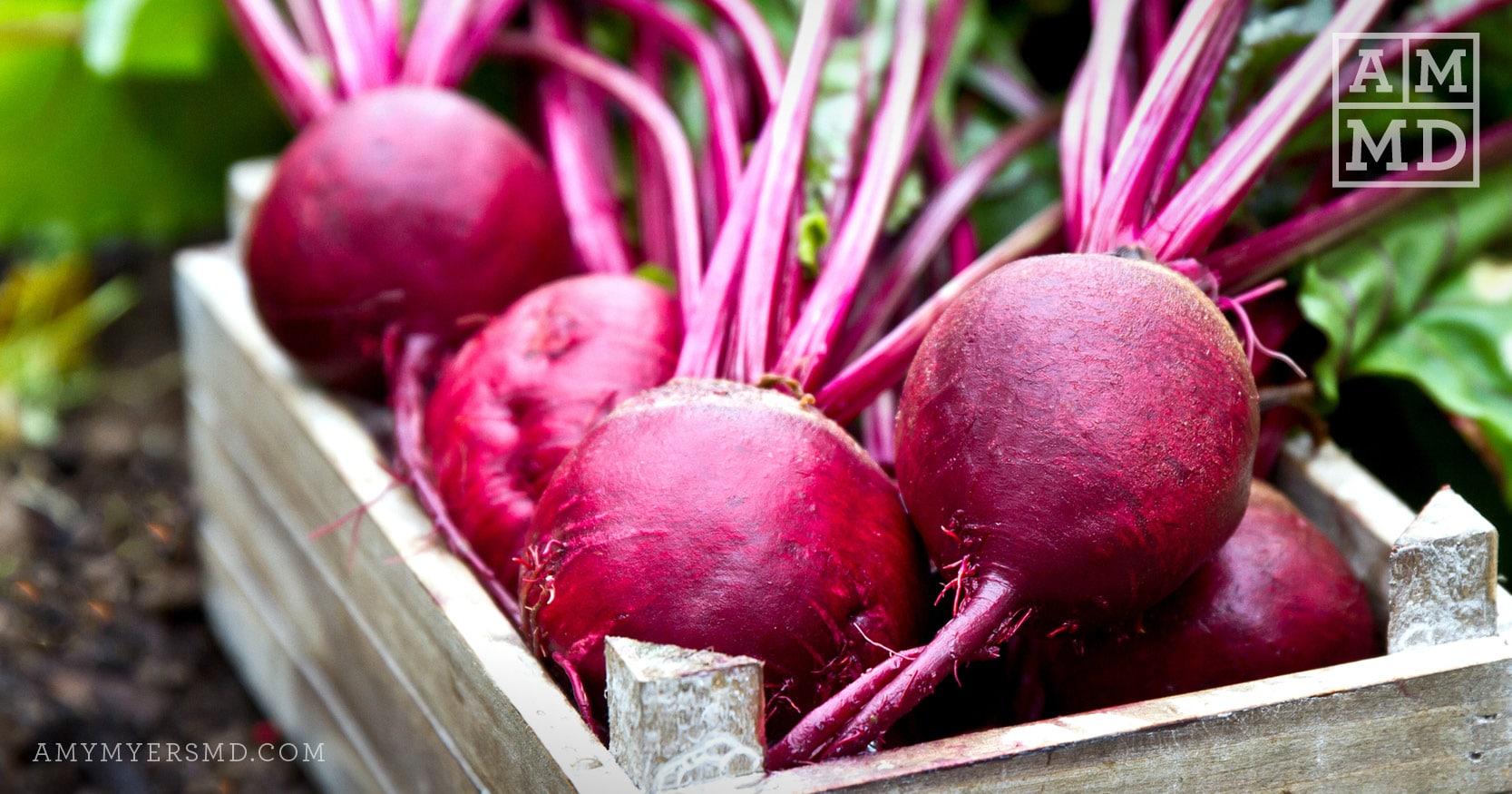 Beets - The Benefits of Beets - Amy Myers MD