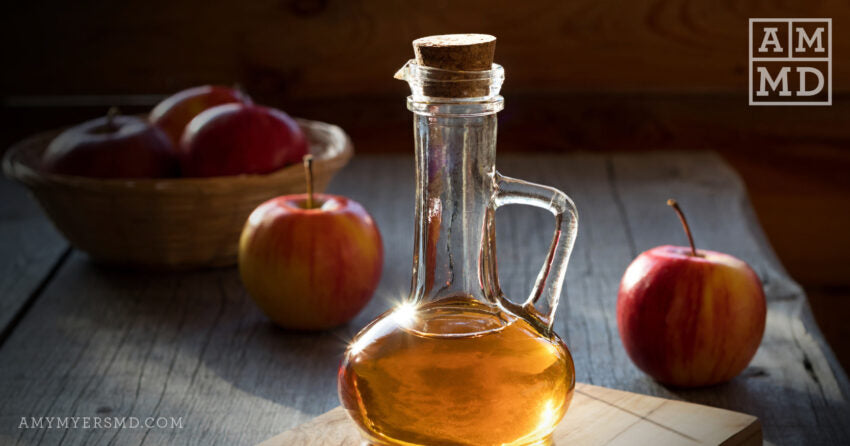Apple Cider Vinegar Benefits -Amy Myers MD®