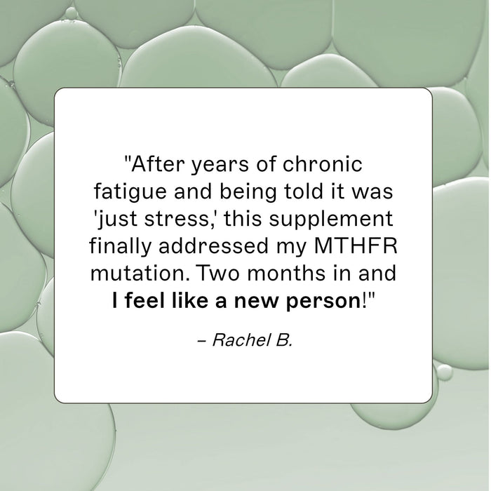 AMMD Methylation Support Capsules product review, "After years of chronic fatigue and being told it was 'just stress,' this supplement finally addressed my MTHR mutation. Two months in and I feel like a new person!" - Rachel B.